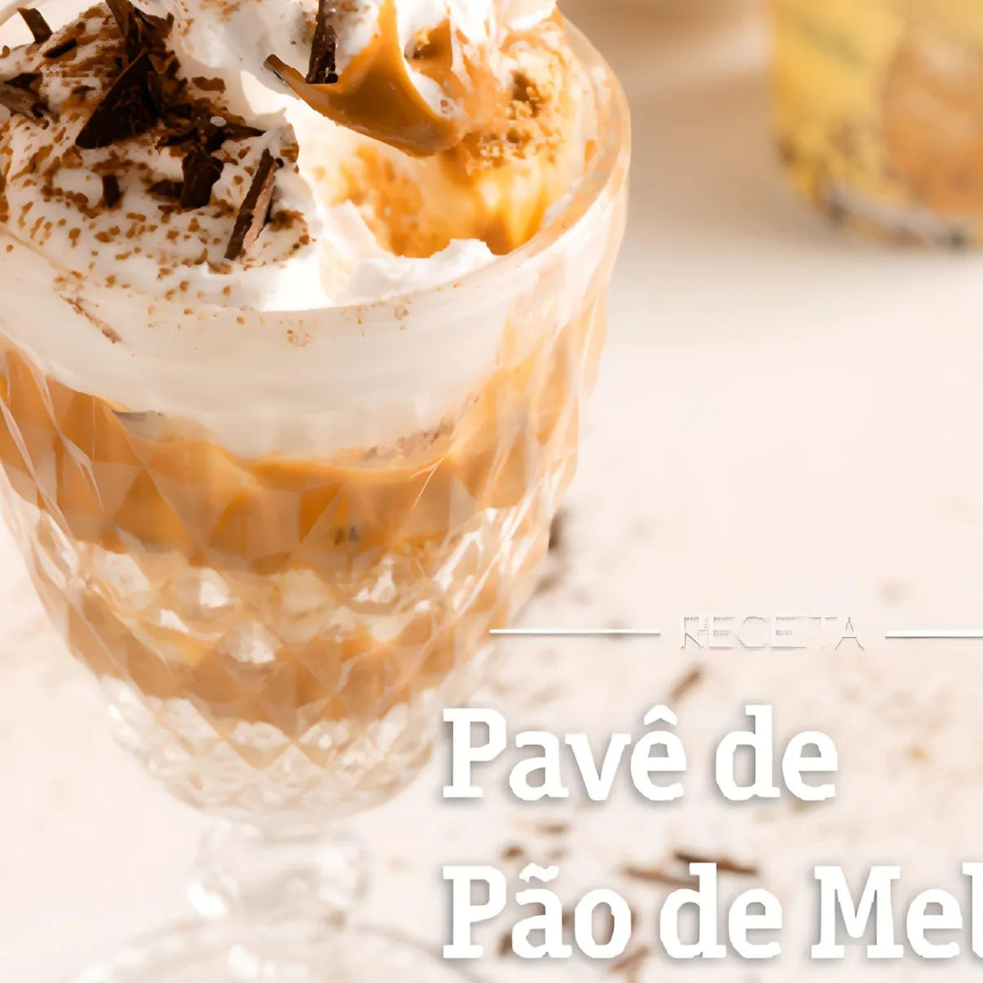 Pavê de Pão de Mel e Banana